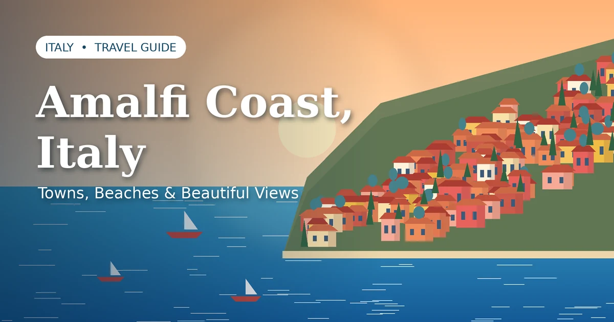 Amalfi Coast, Italy: A Complete Travel Guide to Towns, Beaches, and Beautiful Views 1 amalfi coast